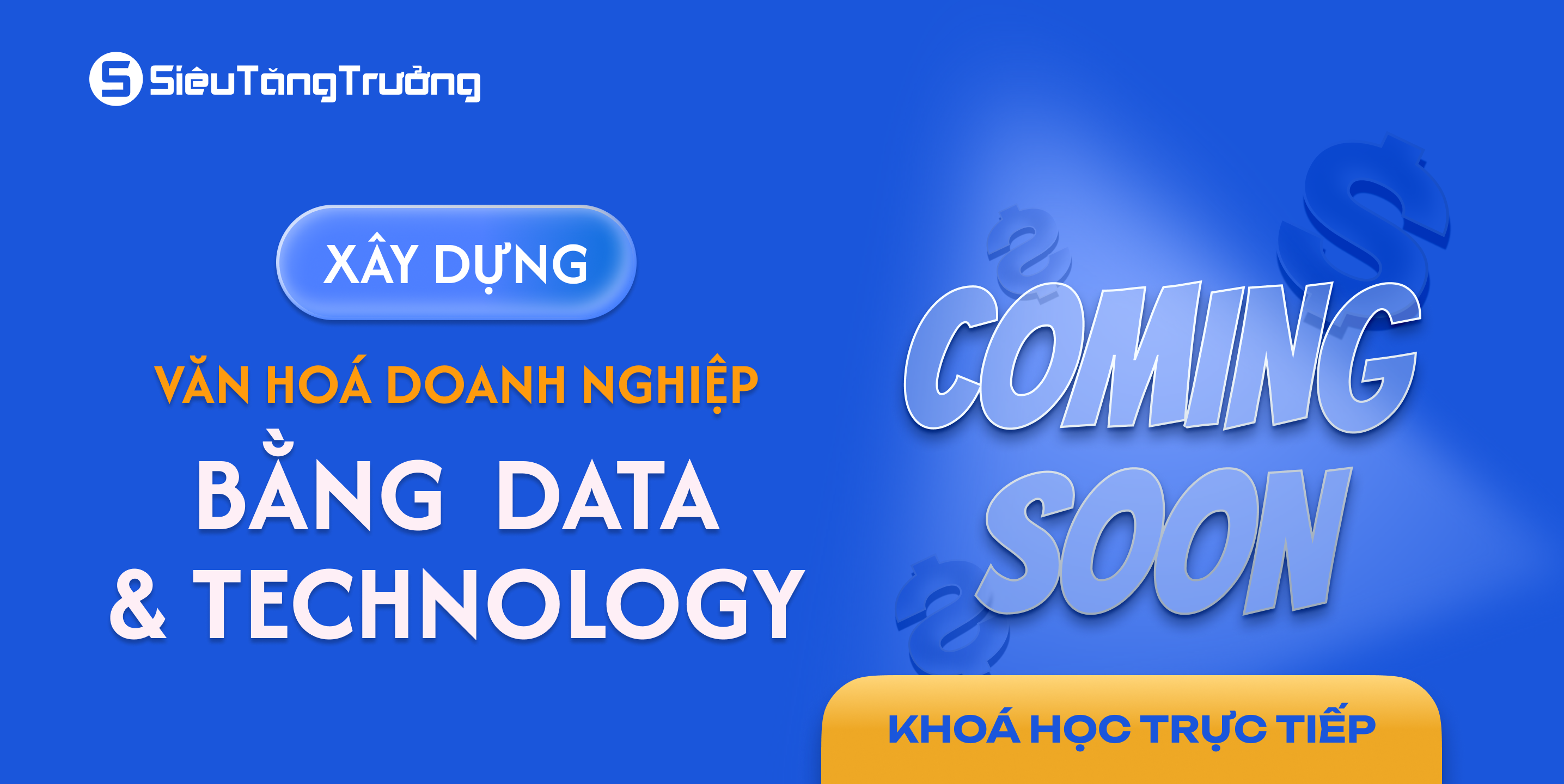 Xây dựng văn hóa doanh nghiệp bằng Data & Technology